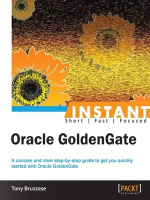 cover image of Instant Oracle GoldenGate